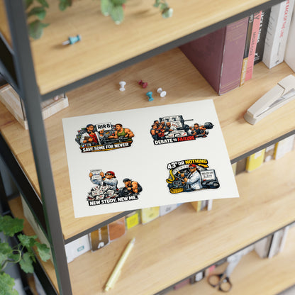 Bro Scientists Sticker Sheet #1 By Swoly Ghost  — 'Save Some For Never', 'Debate to Failure', 'New Study, New Me', '43 or Nothing'